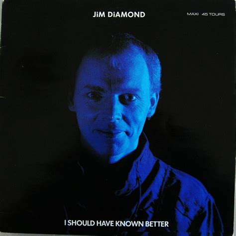 Jim Diamond - I Should Have Known Better (1984, Vinyl) | Discogs