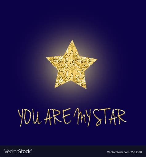 You are my star Royalty Free Vector Image - VectorStock