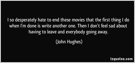 John Hughes Movie Quotes. QuotesGram