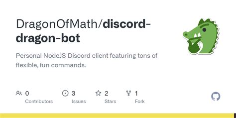 GitHub - DragonOfMath/discord-dragon-bot: Personal NodeJS Discord ...