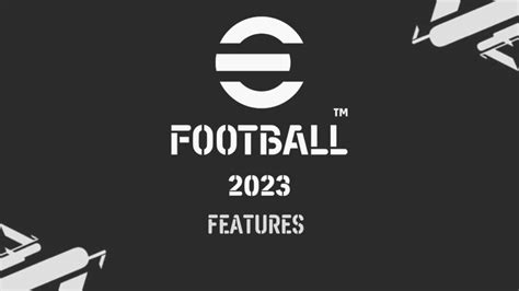 eFootball 2023 Features