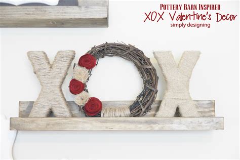 XOX Valentine's Decor {Pottery Barn Inspired}