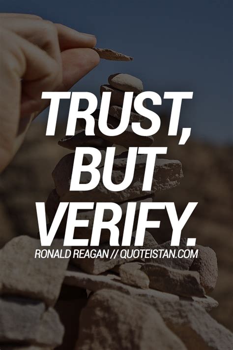 #Trust, but verify.