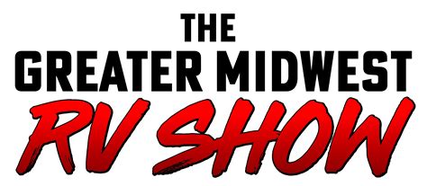 Milwaukee Show | Greater Midwest RV Show in Illinois, Wisconsin, Minnesota