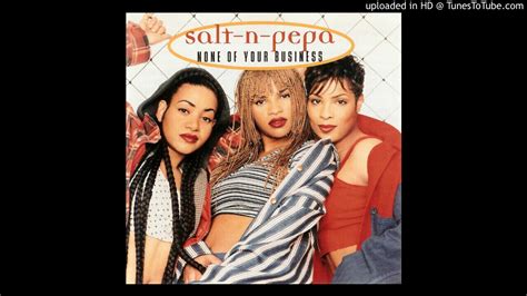 Salt n Pepa - None of your business with added beat from Eric B ...