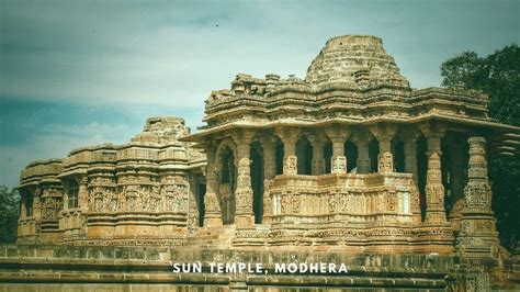 Sun Temple Modhera, Gujarat - History, Architecture & Interesting Facts ...