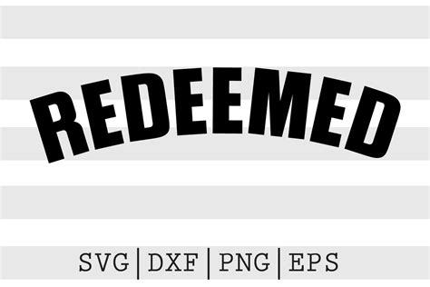 Redeemed SVG Graphic by spoonyprint · Creative Fabrica