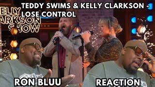 Teddy Swims & Kelly Clarkson - Lose Control a REACTION Chords - Chordify