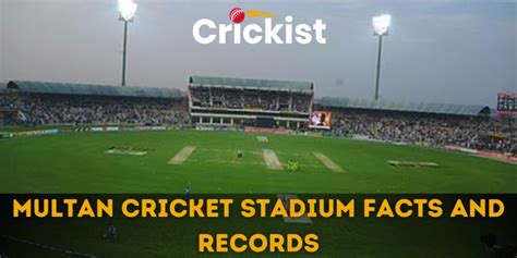 Multan Cricket Stadium Facts And Records, Stats, Pitch Report