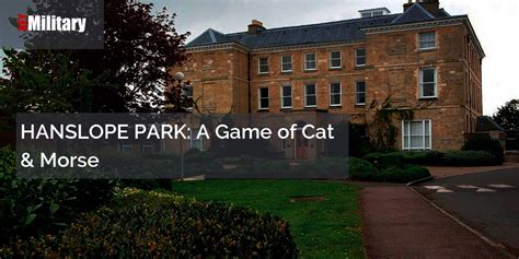 HANSLOPE PARK: A Game of Cat & Morse