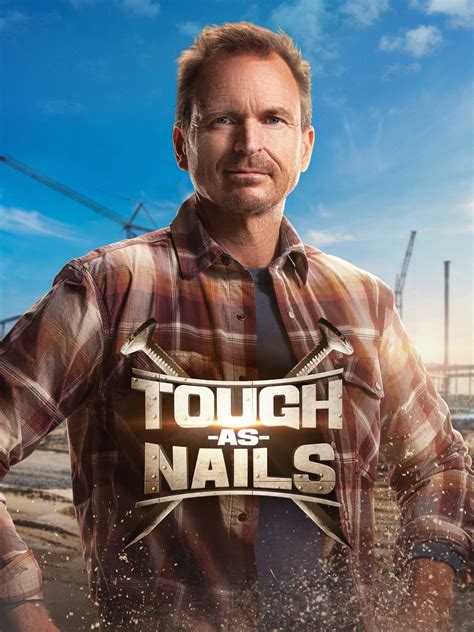 Tough as Nails - Rotten Tomatoes