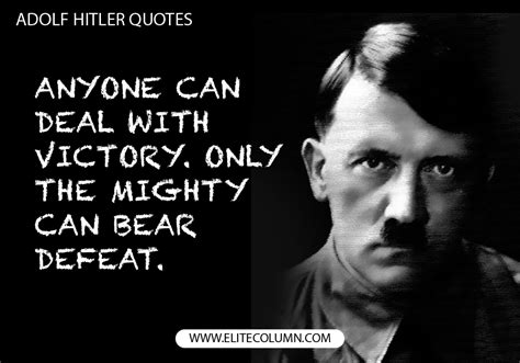 12 Adolf Hitler Quotes That Will Inspire You to the Core | EliteColumn