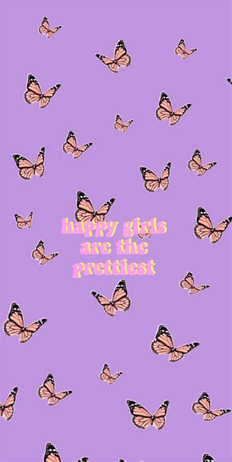 "Happy girls are the prettiest" | Trippy wallpaper, Iphone wallpaper vintage, Teen wallpaper