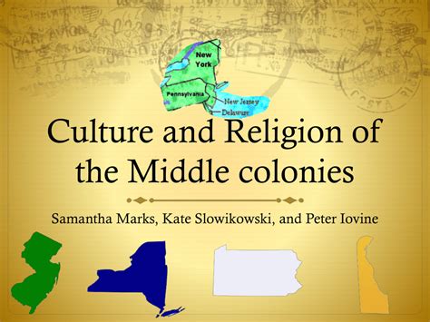 Culture and Religion of the Middle Colonies