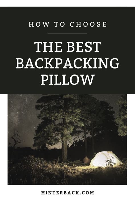 the best backpacking pillow for camping in the woods with text overlay that reads how to choose ...