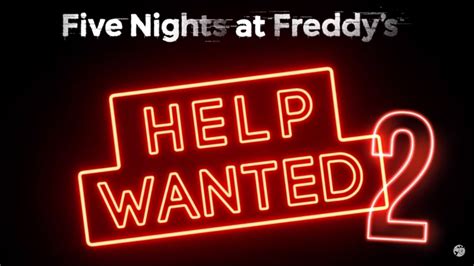 ICYMI: Sequel Title FIVE NIGHTS AT FREDDY'S: HELP WANTED 2 Officially Announced — GameTyrant