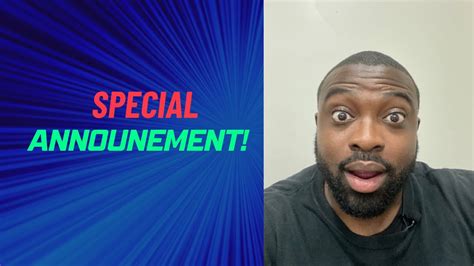 SPECIAL ANNOUNCEMENT !!! - YouTube