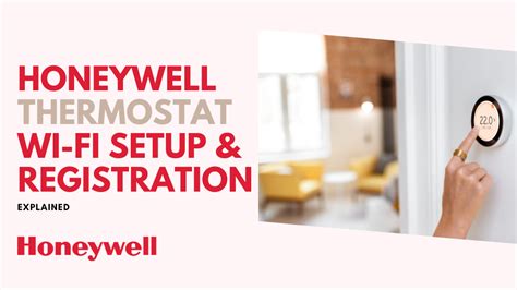 Honeywell Thermostat Wi-Fi Setup And Registration: Explained - Robot Powered Home