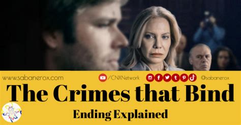 The Crimes that Bind ^ Ending Explained – El Sabanero X