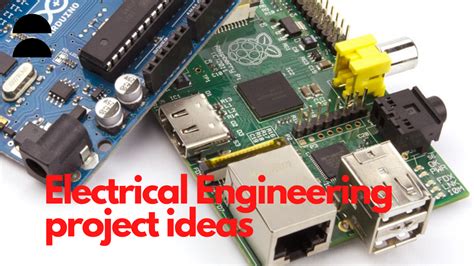 what are the best electrical engineering projects ideas for 2021