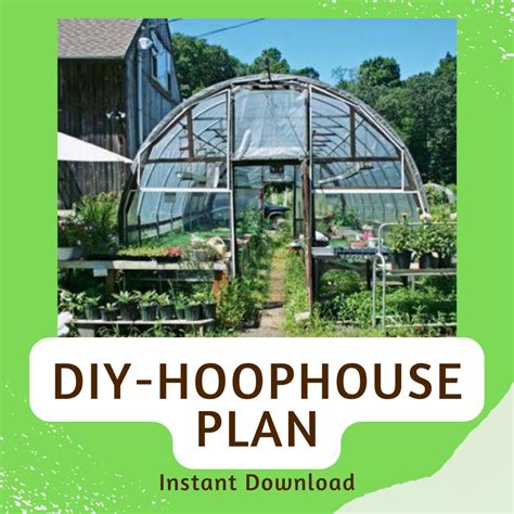 Diy Hoophouse Plan Greenhouse Greenhouse Plans Instant Downloadable ...