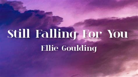 Ellie Goulding-Still Falling For You (lyrics). - YouTube