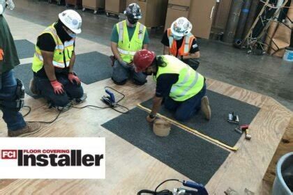 Why Proper Floor Covering Installation Training Is Vital To The ...