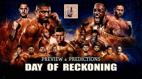 Day of Reckoning - Preview & Predictions | Wilder-Parker, Joshua-Wallin, Bivol-Arthur, and More ...