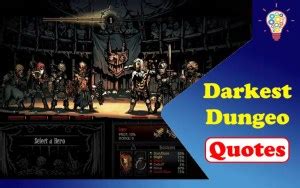 Best Darkest Dungeon Quotes Ideas - Updated Ideas