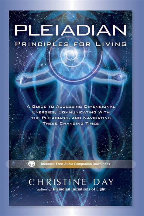 Christine Day Online: Sneak Peek - Chapter 2 of Pleiadian Principles for Living