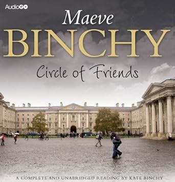 Circle of Friends by Maeve Binchy: Amazon.co.uk: CDs & Vinyl