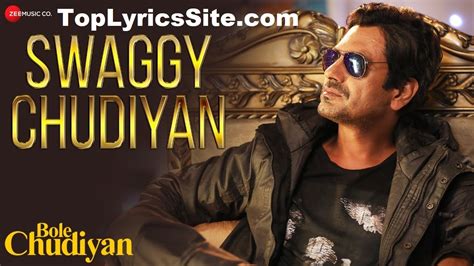 Swaggy Chudiyan Lyrics – Bole Chudiyan - TopLyricsSite.com