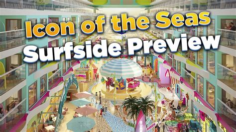 Icon of the Seas Surfside neighborhood preview - YouTube