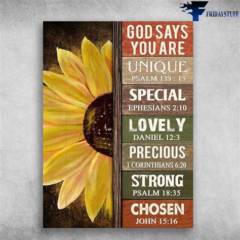 Sunflower Poster - God Says You Are Unique, Special, Lovely, Precious ...