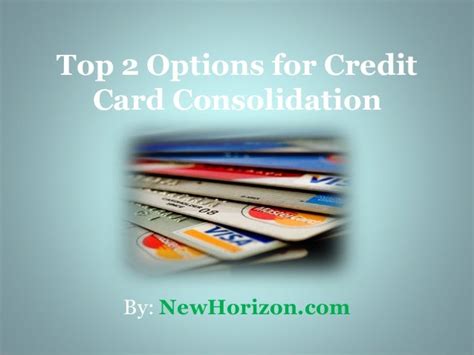 Top 2 Options for Credit Card Consolidation