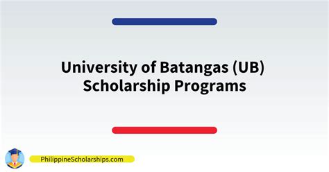 List of University of Batangas (UB) Scholarship Programs | Philippine ...