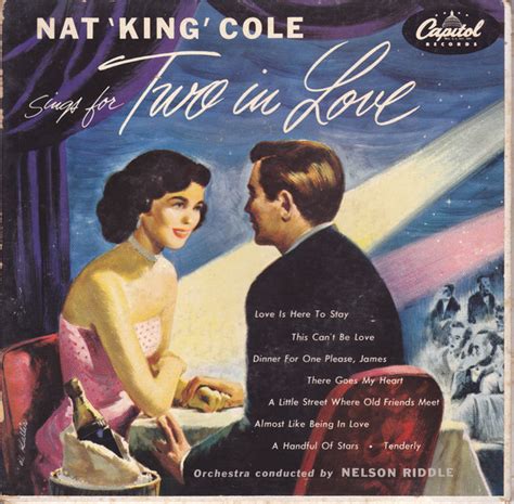 Nat 'King' Cole – Nat "King" Cole Sings For Two In Love (1953, Vinyl) - Discogs