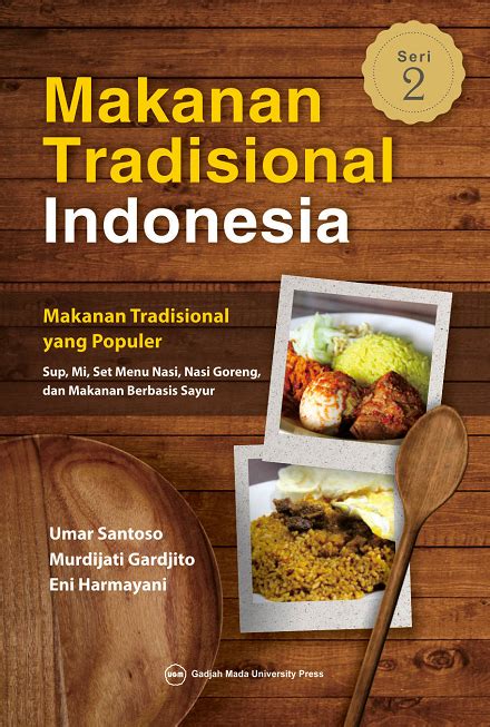 Buku Makanan Tradisional Indonesia Seri 2: Makanan Tradisional