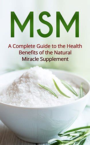 MSM: A Guide to the Health Benefits of the MSM Miracle Supplement eBook : F., Simon: Amazon.in ...