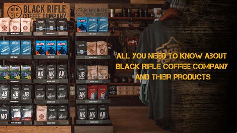 All you Need to Know about Black Rifle Coffee Company and Their Products