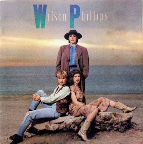 Wilson Phillips – Wilson Phillips (1990, CRC, CD) - Discogs