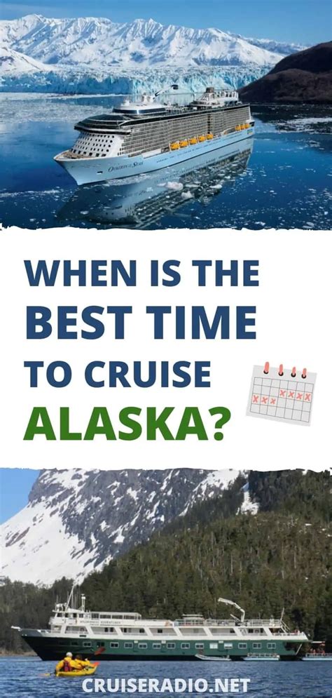 When is the best time to cruise to Alaska?