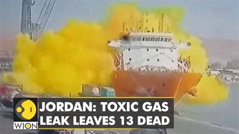 Toxic gas leak in Jordan leaves 13 dead and hundreds injured, explosion at Aqaba port | WION ...