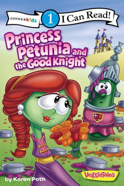 Princess Petunia and the Good Knight (VeggieTales Series: I Can Read ...