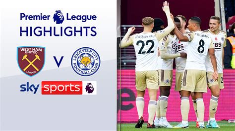 West Ham 0-2 Leicester | Premier League highlights | Football News ...