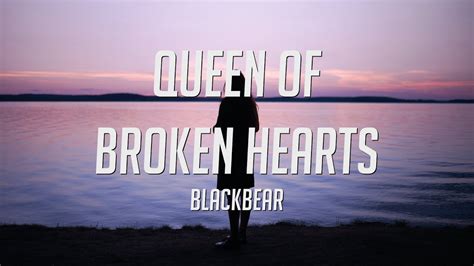 blackbear - queen of broken hearts (Lyrics) - YouTube