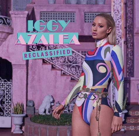 Album Tracklist: Iggy Azalea - 'Reclassified' - That Grape Juice