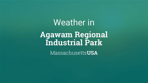 Weather for Agawam Regional Industrial Park, Massachusetts, USA