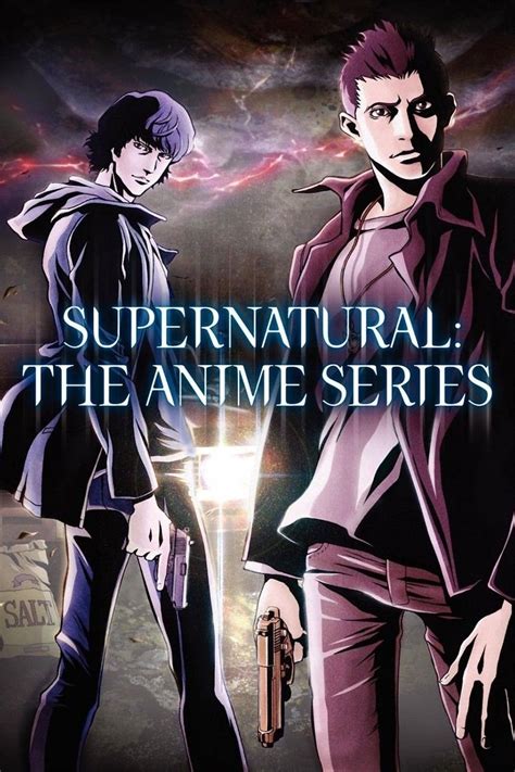 Supernatural: The Anime Series (TV Series 2011-2011) - Posters — The ...