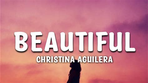 Christina Aguilera - Beautiful Lyrics - YouTube